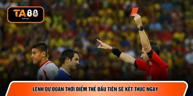 Lệnh dự đoán thời điểm thẻ đầu tiên sẽ kết thúc ngay